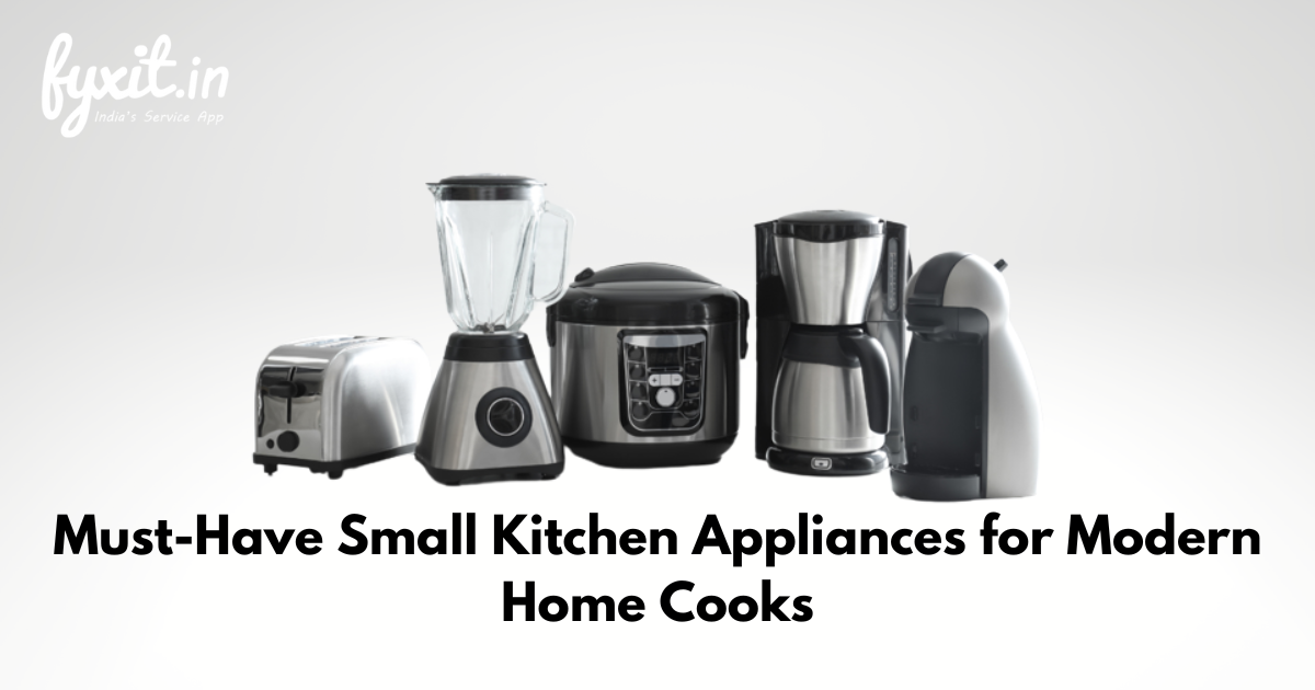 Must-Have Small Kitchen Appliances for Modern Home Cooks