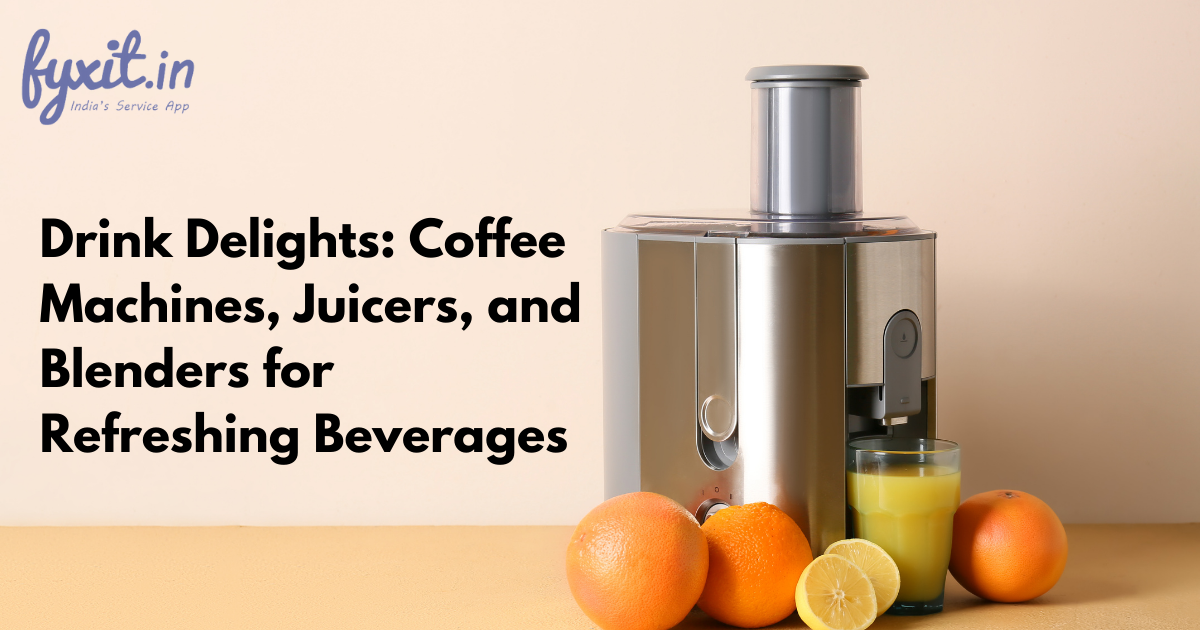 Drink Delights Coffee Machines, Juicers, and Blenders for Refreshing Beverages