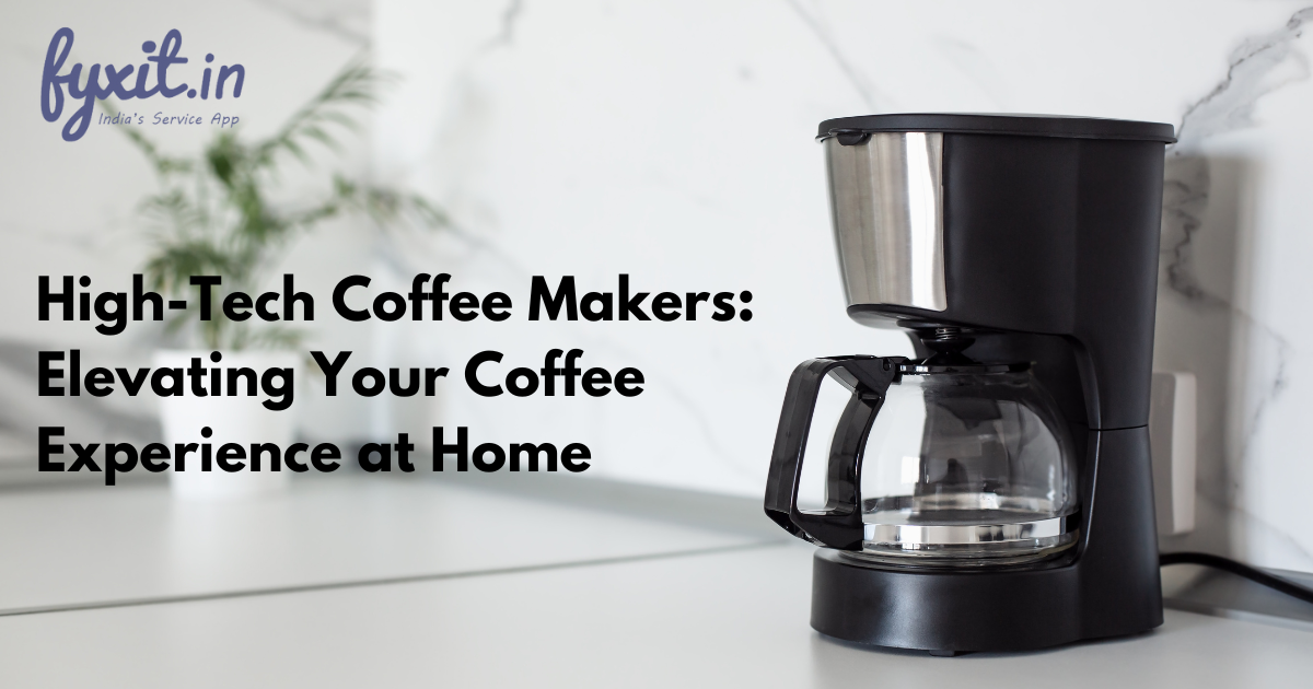 High-Tech Coffee Makers Elevating Your Coffee Experience at Home