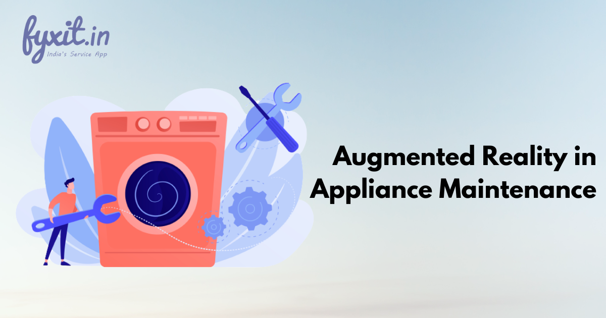 Augmented Reality in Appliance Maintenance