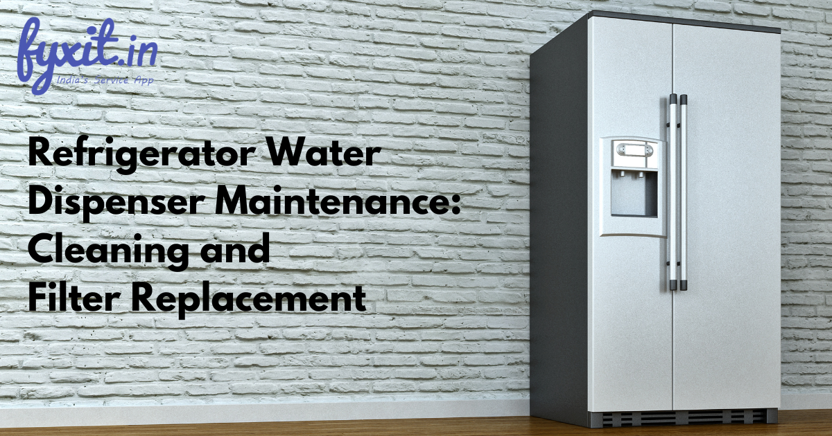 Refrigerator Water Dispenser Maintenance: Cleaning and Filter Replacement