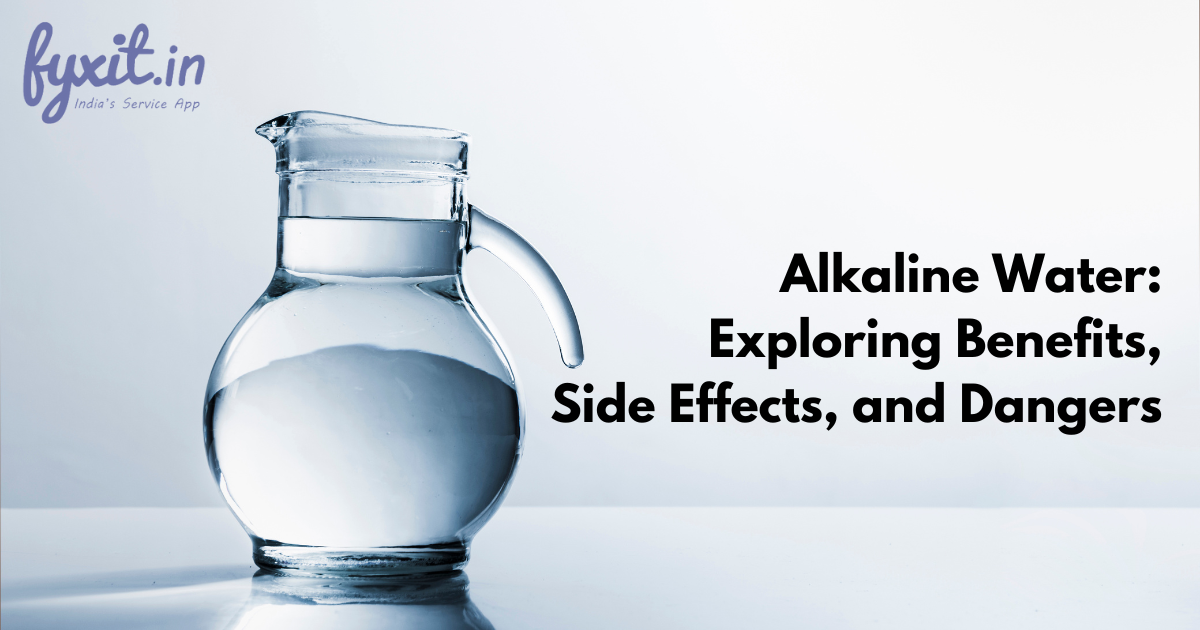 Alkaline Water: Exploring Benefits, Side Effects, and Dangers