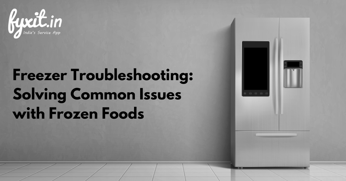 Freezer Troubleshooting Solving Common Issues with Frozen Foods