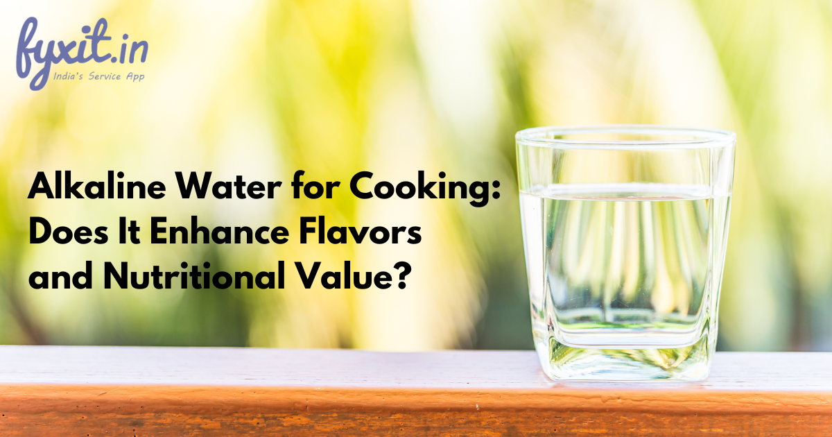 Alkaline Water for Cooking: Does It Enhance Flavors and Nutritional Value
