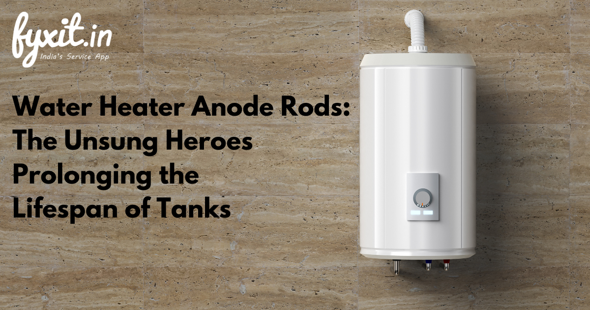 Water Heater Anode Rods: The Unsung Heroes Prolonging the Lifespan of Tanks