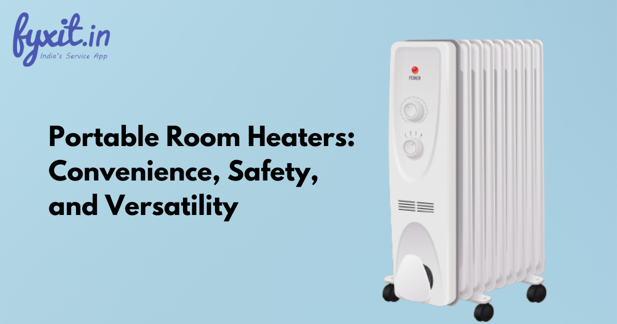 Portable Room Heaters: Convenience, Safety, and Versatility